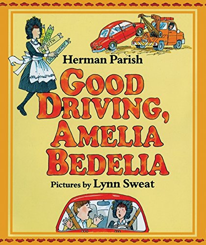 Stock image for Good Driving, Amelia Bedelia for sale by Gulf Coast Books