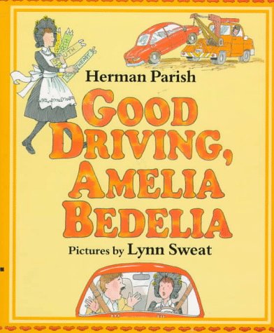 Imagen de archivo de Good Driving, Amelia Bedelia a la venta por Better World Books: West
