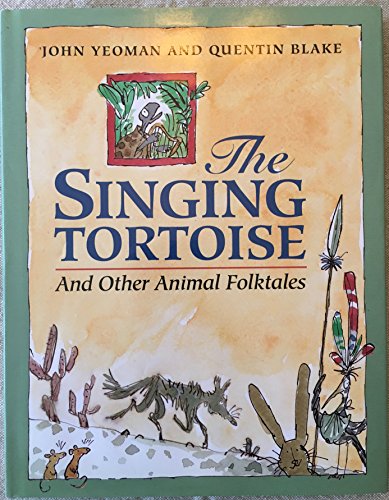 Imagen de archivo de The Singing Tortoise: And Other Animal Folktales a la venta por Half Price Books Inc.