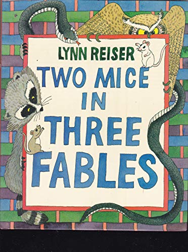 9780688133894: Two Mice in Three Fables