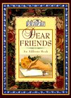 Victoria (Magazine): Dear Friends: An Address Book (9780688134068) by Victoria Magazine