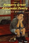 Stock image for The Fomerly Great Alexander Family for sale by Ken's Book Haven