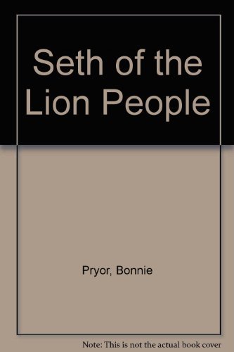 9780688136246: Seth of the Lion People