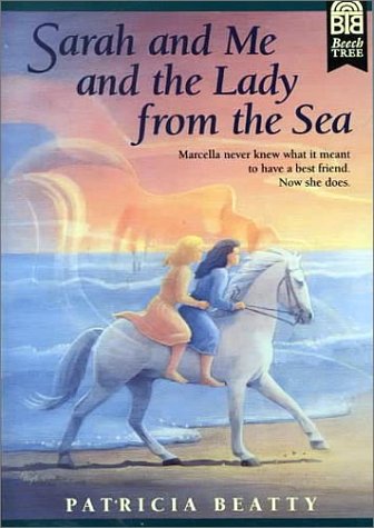 Stock image for Sarah and Me and the Lady from the Sea for sale by SecondSale