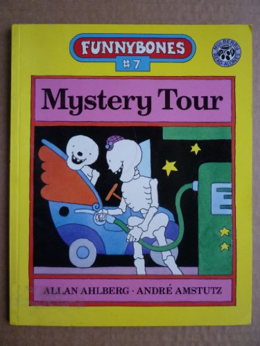 Mystery Tour (Funnybones) (9780688136406) by Ahlberg, Allan; Amstutz, Andre