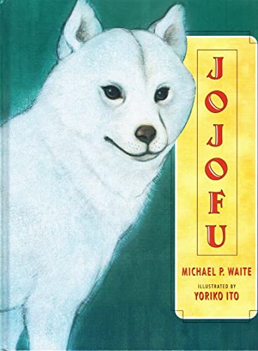 Jojofu (9780688136604) by Waite, Michael