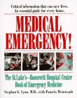 Stock image for Medical Emergency!: The St. Luke'S-Roosevelt Hospital Center Book of Emergency Medicine for sale by Wonder Book