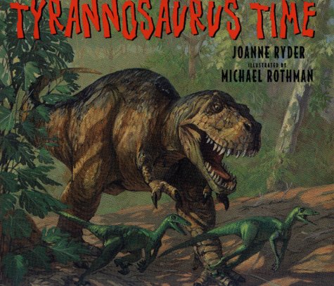 9780688136833: Tyrannosaurus Time (Just for a Day Book)