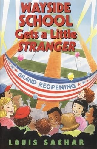 Beispielbild fr Wayside School Gets a Little Stranger zum Verkauf von Wonder Book