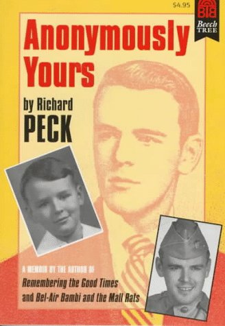 Anonymously Yours (9780688137021) by Peck, Richard