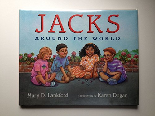 Jacks Around the World (9780688137076) by Lankford, Mary D.