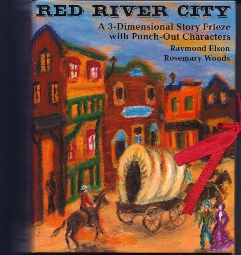 Beispielbild fr Red River City: A 3-Dimensional Story Frieze With Punch-Out Characters zum Verkauf von Wonder Book