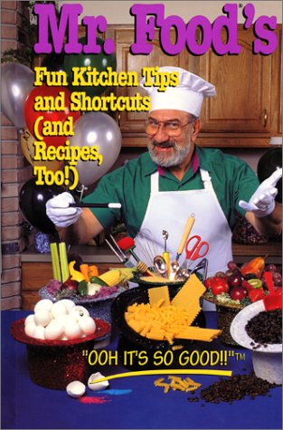 9780688137106: " Mr Food's" Fun Kitchen Tips and Short Cuts and Recipes, Too!