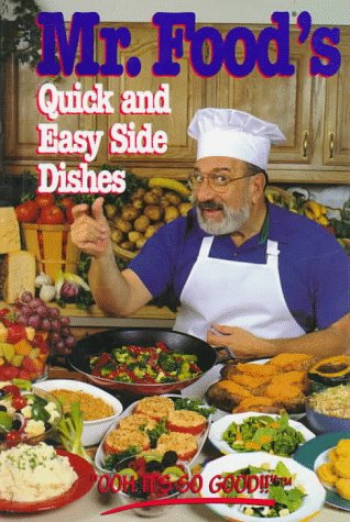 Beispielbild fr Mr. Food's Quick and Easy Side Dishes zum Verkauf von SecondSale