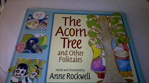 9780688137236: The Acorn Tree and Other Folktales
