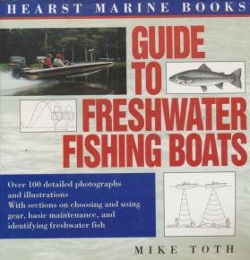 Beispielbild fr Hearst Marine Books guide to freshwater fishing boats zum Verkauf von Wonder Book