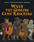 Stock image for When the Goblins Came Knocking for sale by Hawking Books
