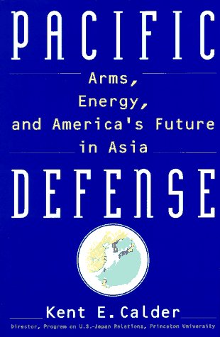 Beispielbild fr Pacific Defense: Arms, Energy, and America's Future in Asia zum Verkauf von Wonder Book