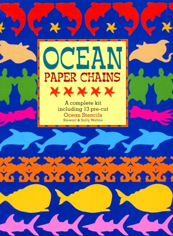9780688137410: Ocean Paper Chains: A Complete Kit Including 13 Pre-Cut Ocean Stencils