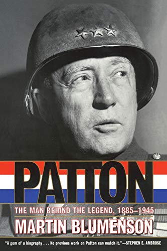 Beispielbild fr Patton: The Man Behind the Legend, 1885-1945 zum Verkauf von Your Online Bookstore