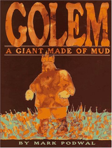 Beispielbild fr The Golem: The Giant Made of Mud zum Verkauf von Wonder Book