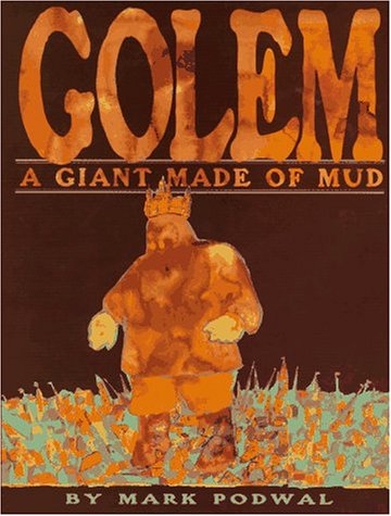 9780688138110: The Golem: The Giant Made of Mud