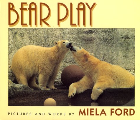 Beispielbild fr Bear Play zum Verkauf von ThriftBooks-Dallas