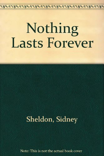9780688138745: Nothing Lasts Forever