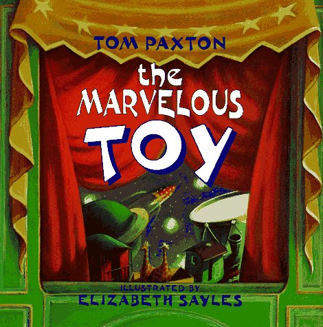 The Marvelous Toy (9780688138790) by Paxton, Tom