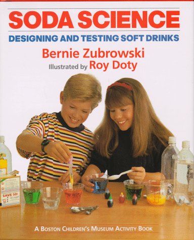 9780688139179: Soda Science (Boston Children's Museum Activity Book)