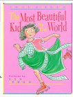 Stock image for The Most Beautiful Kid in the World for sale by Better World Books