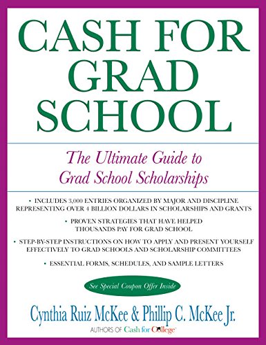 Stock image for Cash for Grad School (TM): The Ultimate Guide to Grad School Scholarships (Harperresource Book) for sale by SecondSale