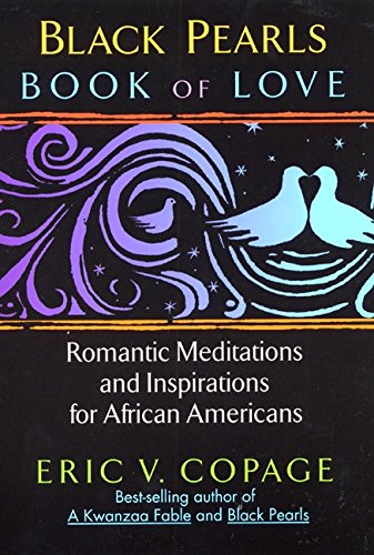 Imagen de archivo de Black Pearls: Book of Love: Romantic Meditations and Inspirations for African Americans a la venta por Wonder Book