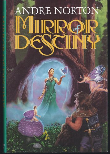 Stock image for Mirror of Destiny for sale by Better World Books: West