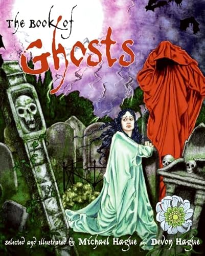 The Book of Ghosts (9780688140083) by Hague, Michael; Hague, Devon