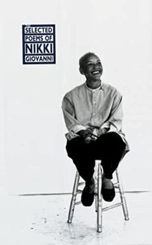 Stock image for The Selected Poems of Nikki Giovanni: 1968-1995 for sale by SecondSale