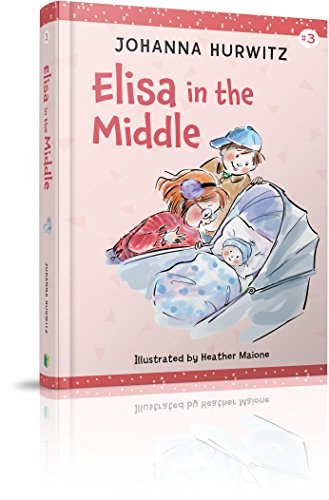 Elisa in the Middle (9780688140502) by Hurwitz, Johanna