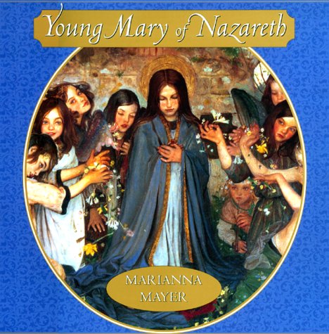 Beispielbild fr Young Mary of Nazareth zum Verkauf von SecondSale