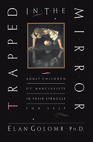9780688140717: Trapped in T Mirror: Adult Children of Narcissists in Their Struggle for Self