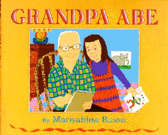 Grandpa Abe (9780688140977) by Russo, Marisabina