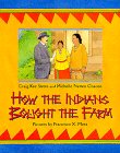 Stock image for How the Indians Bought the Farm for sale by Better World Books