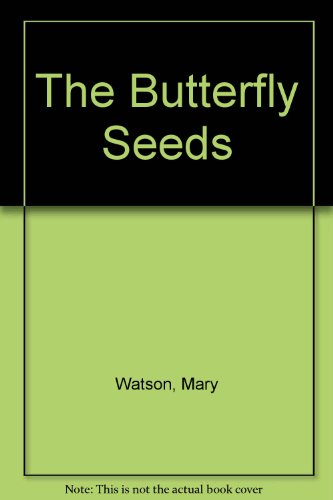 9780688141332: Butterfly Seeds, The