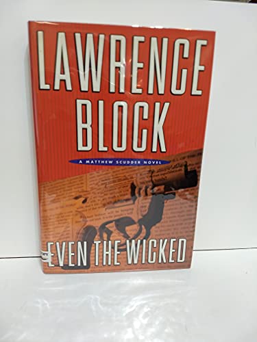 9780688141813: Even the Wicked: A Matthew Scudder Novel