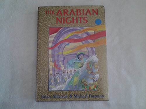 Stock image for The Arabian Nights: Or, Tales Told by Sheherezade During a Thousand Nights and One Night (Books of Wonder) for sale by Arnold M. Herr