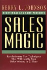 Stock image for Sales Magic: Revolutionary New Techniques That Will Double Your Sales Volume in 21 Days for sale by SecondSale