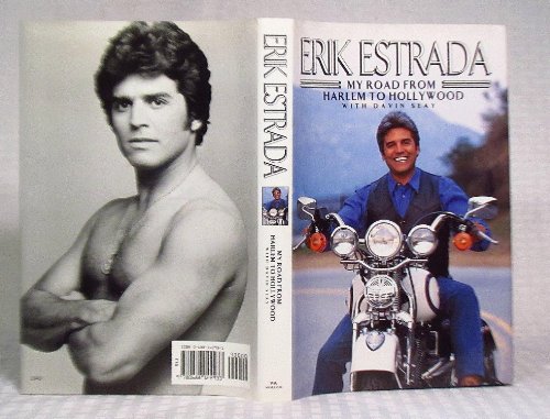 Stock image for Erik Estrada: My Road from Harlem to Hollywood for sale by Irish Booksellers