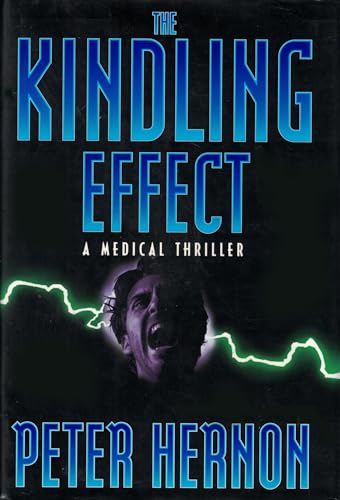 Imagen de archivo de The Kindling Effect: A Medical Thriller a la venta por SecondSale