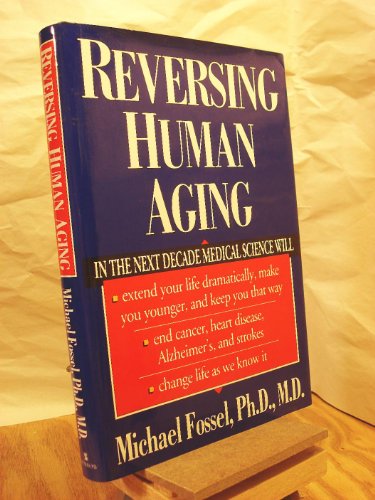 Stock image for Reversing Human Aging for sale by SecondSale