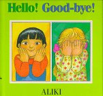 Stock image for Hello! Good-Bye! for sale by ThriftBooks-Atlanta