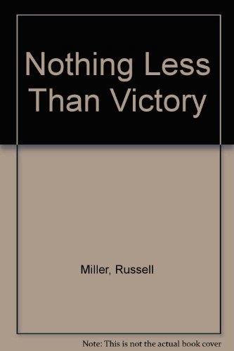 Beispielbild fr Nothing Less Than Victory: The Oral History of D-Day zum Verkauf von Wonder Book